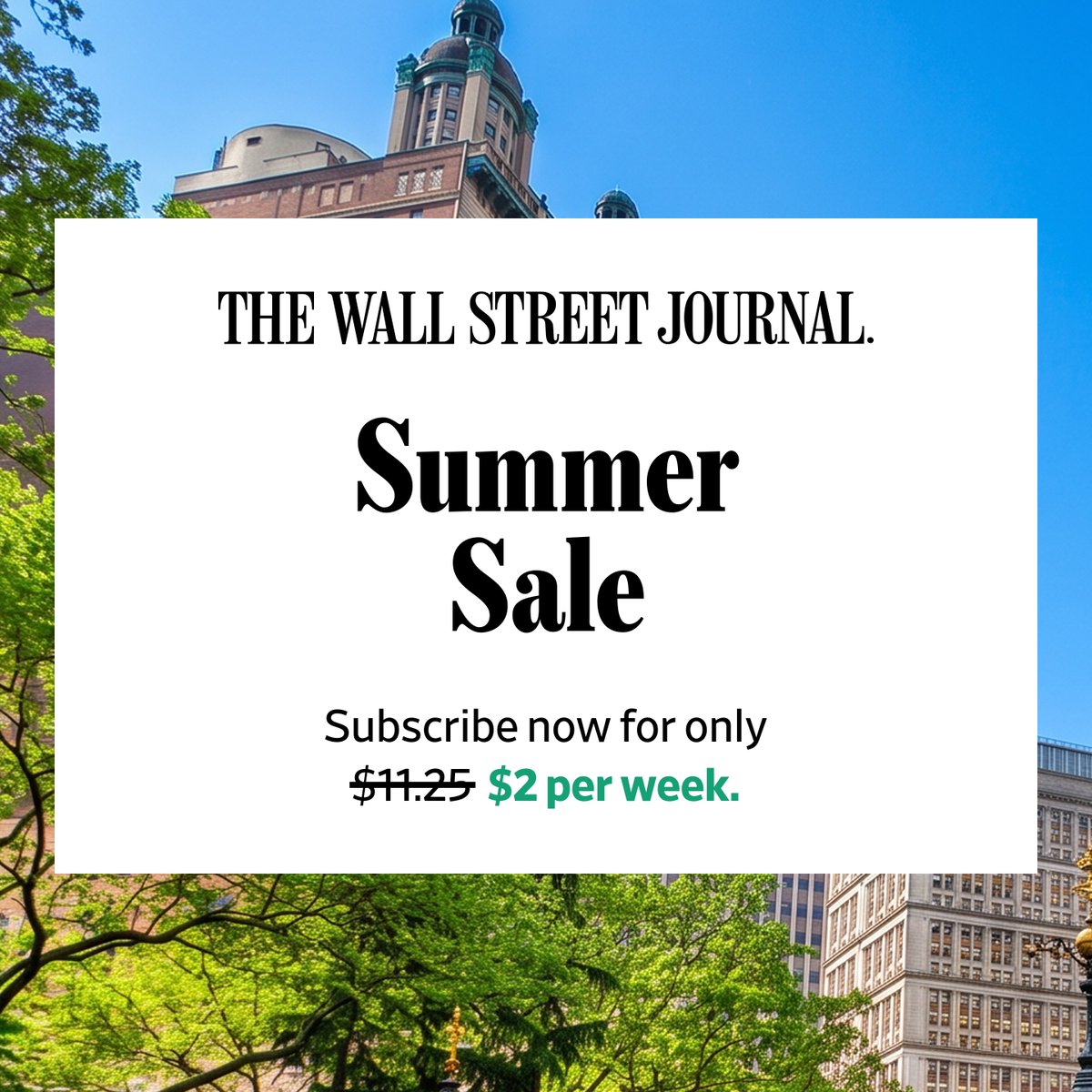 WSJ's tweet photo. Summer Sale. $2 per week.