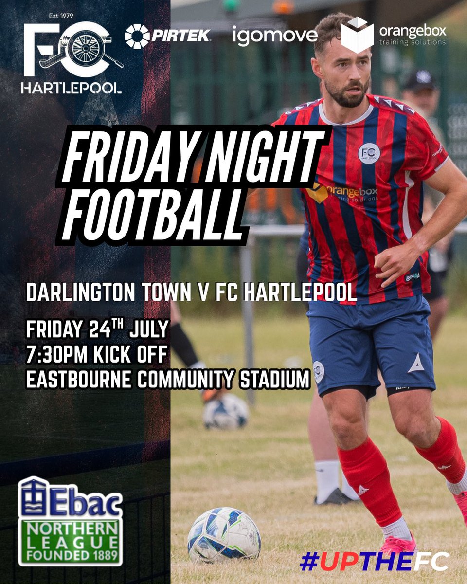 FC_Hartlepool's tweet photo. 🔴🔵 𝑭𝑹𝑰𝑫𝑨𝒀 𝑵𝑰𝑮𝑯𝑻 𝑭𝑶𝑶𝑻𝑩𝑨𝑳𝑳 

The wait is almost over… our 2026/27 Ebac Northern League Division Two campaign gets underway this Friday as we make the trip to face Darlington Town.

🆚 Darlington Town (A)
📅 Friday 24th July
🕢 7:30pm Kick-Off
📍 Eastbourne Community Stadium, Neasham Road, Darlington, DL2 1DL

🎟 🎟 Admission:
• Adults: £7
• Concessions: £4
• Under 16s: £1

🍔 Bar & catering available
💷 50/50 Cash Draw 
🚗 Free parking on site

We’d love to see plenty of FC supporters making the trip to get behind the lads as we kick off the new league season. Your support could make all the difference.

𝑺𝒆𝒆 𝒚𝒐𝒖 𝒊𝒏 𝑫𝒂𝒓𝒍𝒊𝒏𝒈𝒕𝒐𝒏

#UpTheFC #FCHartlepool #NorthernLeague #FridayNightFootball