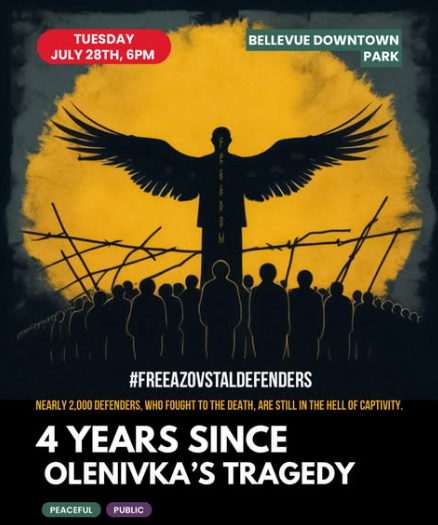 UDS4Ukraine's tweet photo. Save the Date! 
It's been four years since the deadly Olenivka attack. On July 28–29, 2022, a deliberate act of terror targeted unarmed Ukrainian POWs from Mariupol. Dozens died. 
On July 28th we’re gathering in Bellevue to raise awareness about Ukrainian POWs. As of today, around 100 defenders remain in captivity, including 46 seriously wounded.
Olenivka is an unfinished story. Speak up. Demand the truth. Never forget.

📆 July 28th, 6:00 pm
📍 Bellevue Downtown Park

✨ The light of memory is stronger than the darkness of forgetting.
————————————
UKR: Чотири роки з дня теракту в Оленівці. 28–29 липня 2022 року внаслідок навмисного теракту загинули та зазнали поранень беззбройні українські військовополонені — оборонці Маріуполя.
Близько 100 захисників досі перебувають у полоні, серед них 46 — важкопоранені.
Оленівка — це незавершена історія. Говоріть про це. Вимагайте правди. Не забувайте.
📆 28 липня, 18:00
📍 Bellevue Downtown Park
✨ Світло пам’яті сильніше за темряву забуття.
#RememberOlenivka #FreeUkrainianPOWs #StandWithUkraine