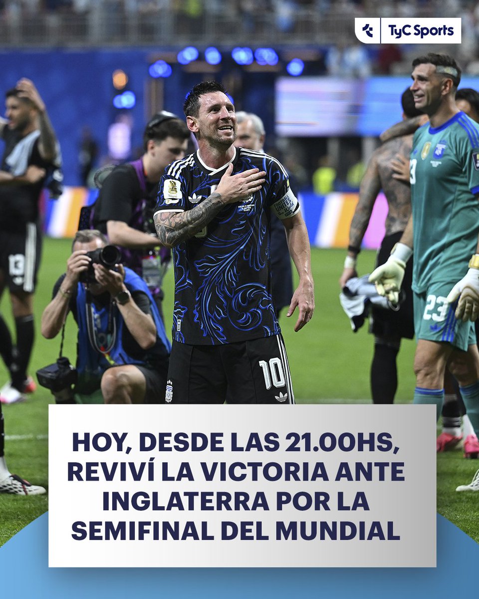 TyCSports's tweet photo. ¡REVIVIMOS JUNTOS LA SEMIFINAL ANTE INGLATERRA! 🇦🇷-🏴󠁧󠁢󠁥󠁮󠁧󠁿

Hoy, desde las 21.00hs, volvemos a vivir en nuestra pantalla las emociones del infartante duelo ante el conjunto inglés que nos depositó en la final de la Copa del Mundo. Nos volvemos a emocionar con los gritos agónicos de Enzo y Lautaro ante un rival histórico.