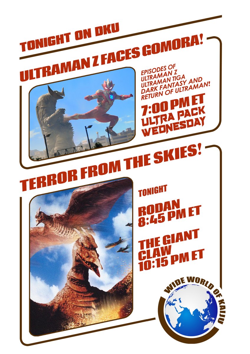 DKUTV's tweet photo. Coming up at 7 pm ET, Ultraman Z learns to let sleeping Gomoras lie, plus much more ultra action on Ultra Pack Wednesday! Then @DKUTV has two tales of terror from the skies for the Wide World of Kaiju. First at 8:45 pm, as RODAN (1956)  and its mate fly supersonic over Japan. https://t.co/ufdBFURr0K