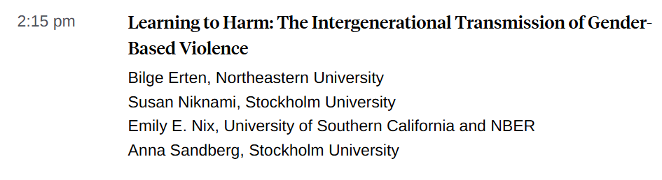 BilgeErten's tweet photo. Excited to see our paper, "Learning to Harm: The Intergenerational Transmission of Gender-Based Violence," included at NBER SI 2026 Gender in the Economy! @nberpubs 
https://t.co/ZjalKzJGPv

Looking forward to hearing my fantastic co-author @EmilyNix100 present it!

#Econtwitter https://t.co/D1Zjw8BZiI