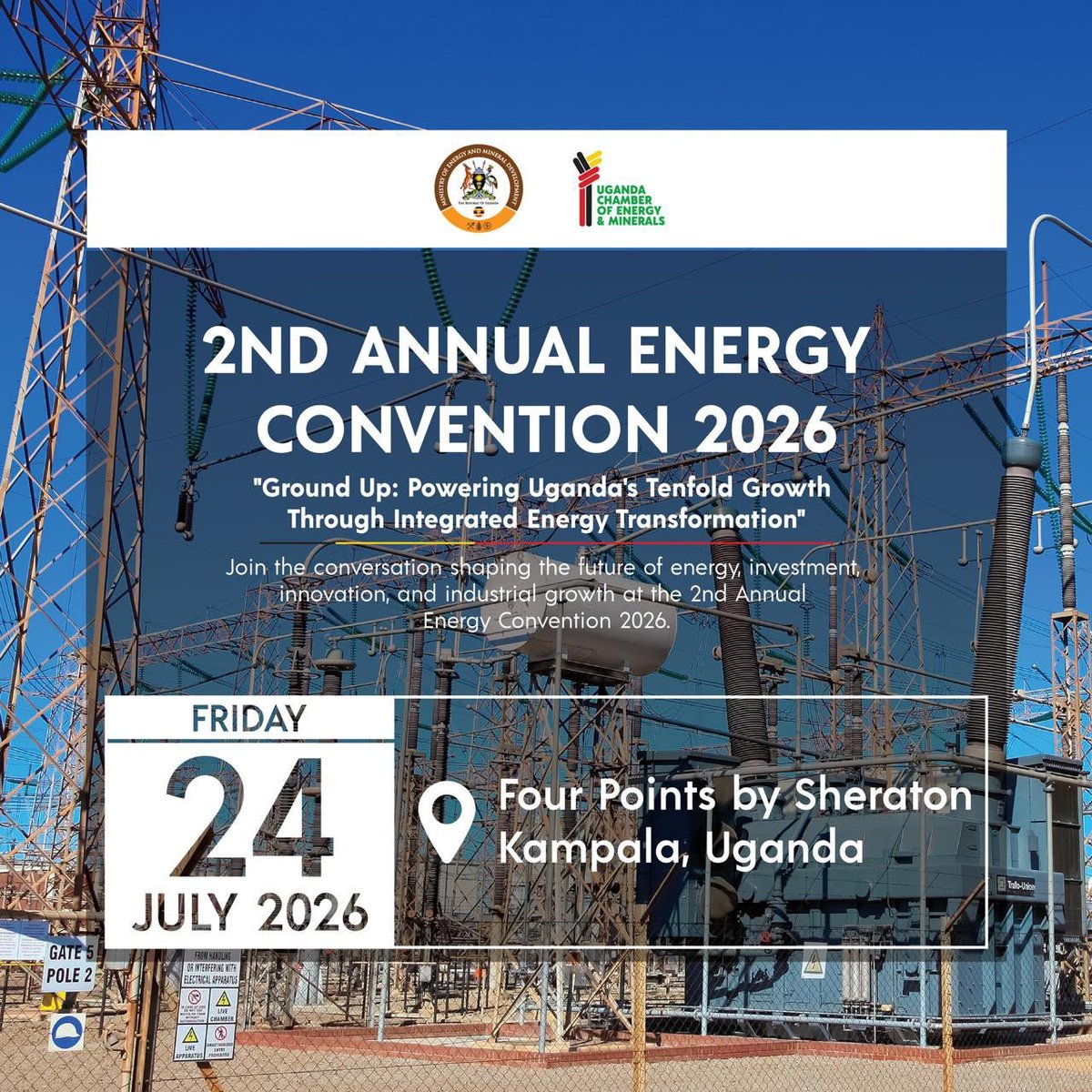 MEMD_Uganda's tweet photo. Save the Date! Join us for the 2nd Annual Energy Convention 2026 on 24 July 2026 at Four Points by Sheraton, Kampala as we shape the future of Uganda's energy sector. @UgandaChamber @DrMusenero @HonOkaasai @irenebateebe @PNyamutoro https://t.co/owdoxkLiQd