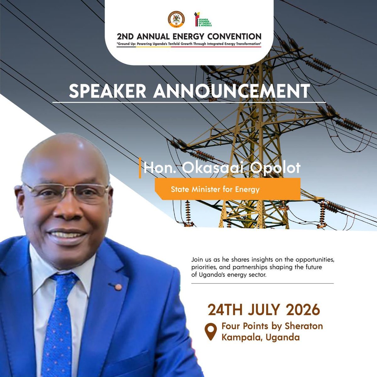 MEMD_Uganda's tweet photo. Save the Date! Join us for the 2nd Annual Energy Convention 2026 on 24 July 2026 at Four Points by Sheraton, Kampala as we shape the future of Uganda's energy sector. @UgandaChamber @DrMusenero @HonOkaasai @irenebateebe @PNyamutoro https://t.co/owdoxkLiQd