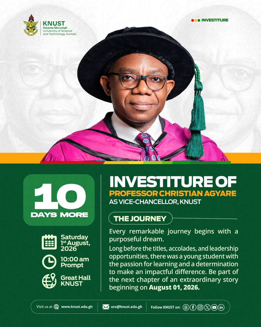 chrisagyare_gh's tweet photo. Every meaningful journey begins with a single step, guided by purpose, vision, and an unwavering commitment to excellence.

As I prepare to begin this new chapter of service, I look forward with gratitude and hope. I warmly invite colleagues, students, alumni, friends, and the entire KNUST community to join me at my Investiture as Vice-Chancellor on Saturday, 1st August 2026, at the Great Hall, KNUST, at 10:00 a.m.

Your presence will make this occasion even more meaningful.