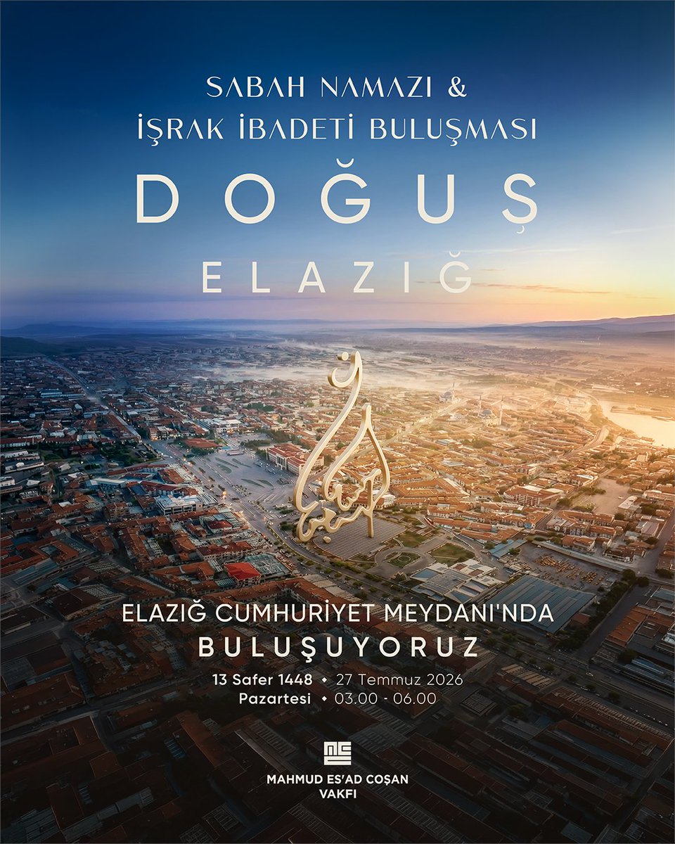 mecvakfi's tweet photo. Binlerce gönül dostumuzla bir arada olacağımız, kalpleri aydınlatacak zengin program içeriğiyle Doğuş Elazığ Sabah Namazı ve İşrak İbadeti Buluşması 27 Temmuz Pazartesi Elazığ Cumhuriyet Meydanı'nda.

Kayıt ve detaylı bilgi: https://t.co/KpW4KnzXQp https://t.co/CuXx9UN28S