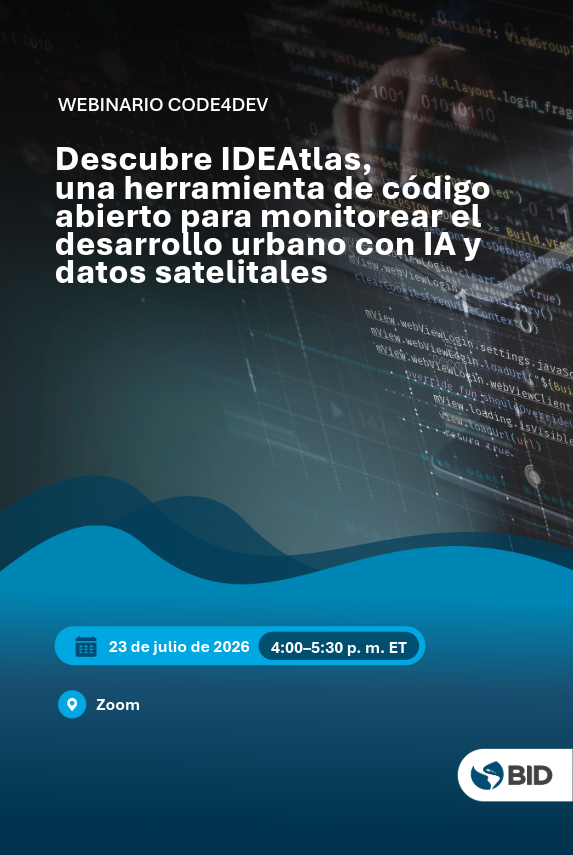 el_BID's tweet photo. 📢 Nuevo webinario #Code4Dev
Descubre IDEAtlas, una herramienta de código abierto que combina IA, imágenes satelitales y datos geoespaciales abiertos para monitorear el desarrollo urbano.
📅 23 de julio · 4:00 – 5:30 p. m. (ET)
👉 Regístrate: https://t.co/PGC1ohvnKx https://t.co/oGRkOogXDU