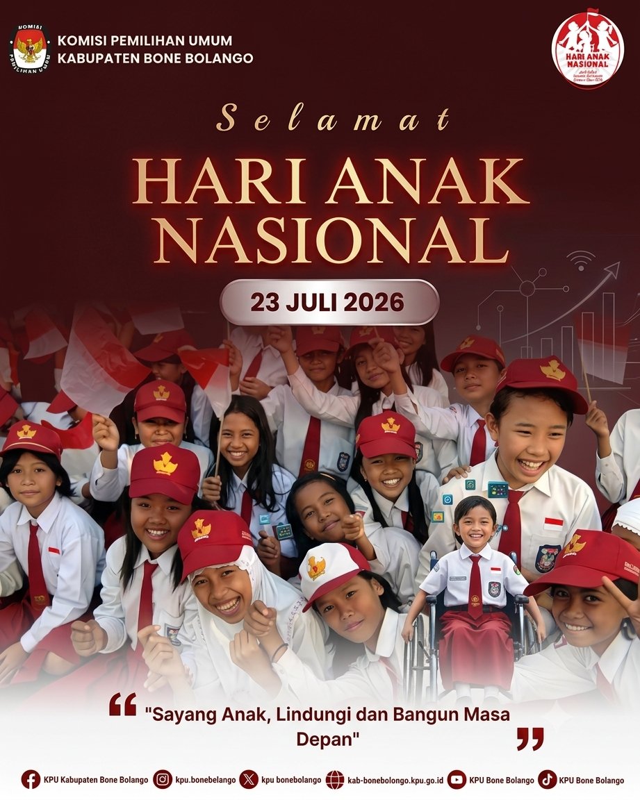 BonebolangoKpu's tweet photo. #TemanPemilih, 

KELUARGA BESAR KOMISI PEMILIHAN UMUM KABUPATEN BONE BOLANGO

Mengucapkan Selamat Hari Anak Nasional 2026, Kamis 23/Juli/2026.

"Sayang Anak, Lindungi dan Bangun Masa Depan." https://t.co/Eqbrt1PVAk