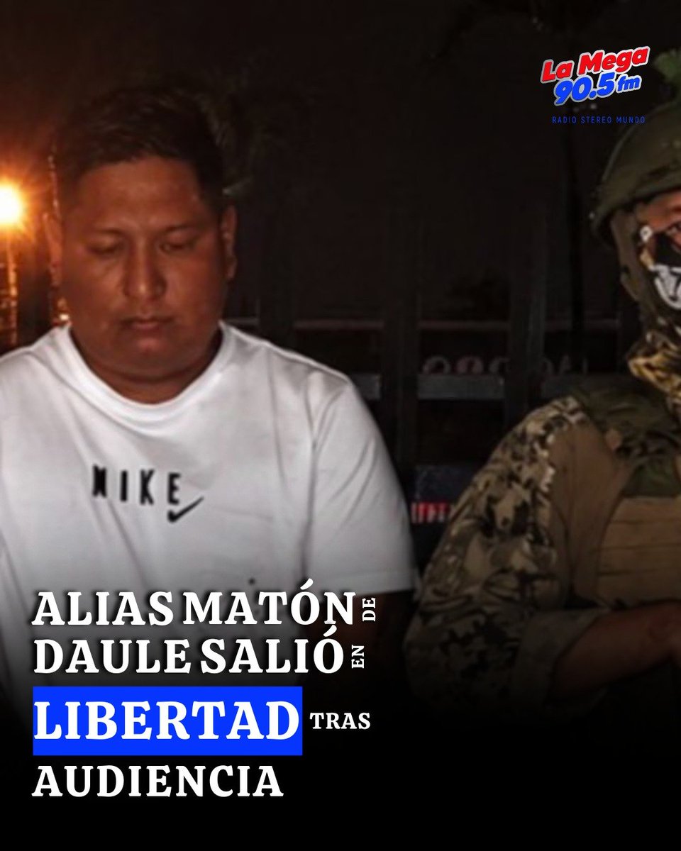 lamega_rio's tweet photo. #Urgente | Alias “Matón de Daule”, señalado como presunto cabecilla de los Chone Killers, quedó en libertad con medidas cautelares tras una decisión judicial adoptada luego de la audiencia de formulación de cargos.
#MatónDeDaule #ChoneKillers #Fiscalía #Justicia #Seguridad https://t.co/FYUNIYfCD4