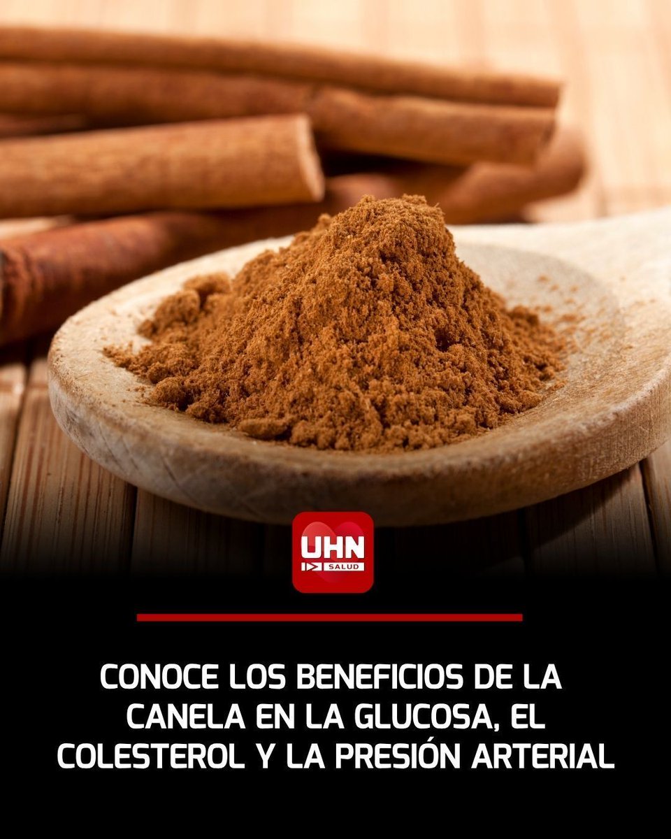 UHN_Plus_Salud's tweet photo. 🩺‼️ | Investigaciones de Nutrition Reviews y la Universidad de Ciencias de Tokio señalan que el cinamaldehído y los compuestos de la canela ayudan a reducir la glucosa en sangre, bajar el colesterol y los triglicéridos, desinflamar el organismo y disminuir la presión arterial y el perímetro de la cintura. Aunque estos hallazgos posicionan a la especia como un buen apoyo metabólico, los expertos aclaran que no reemplaza tratamientos médicos.