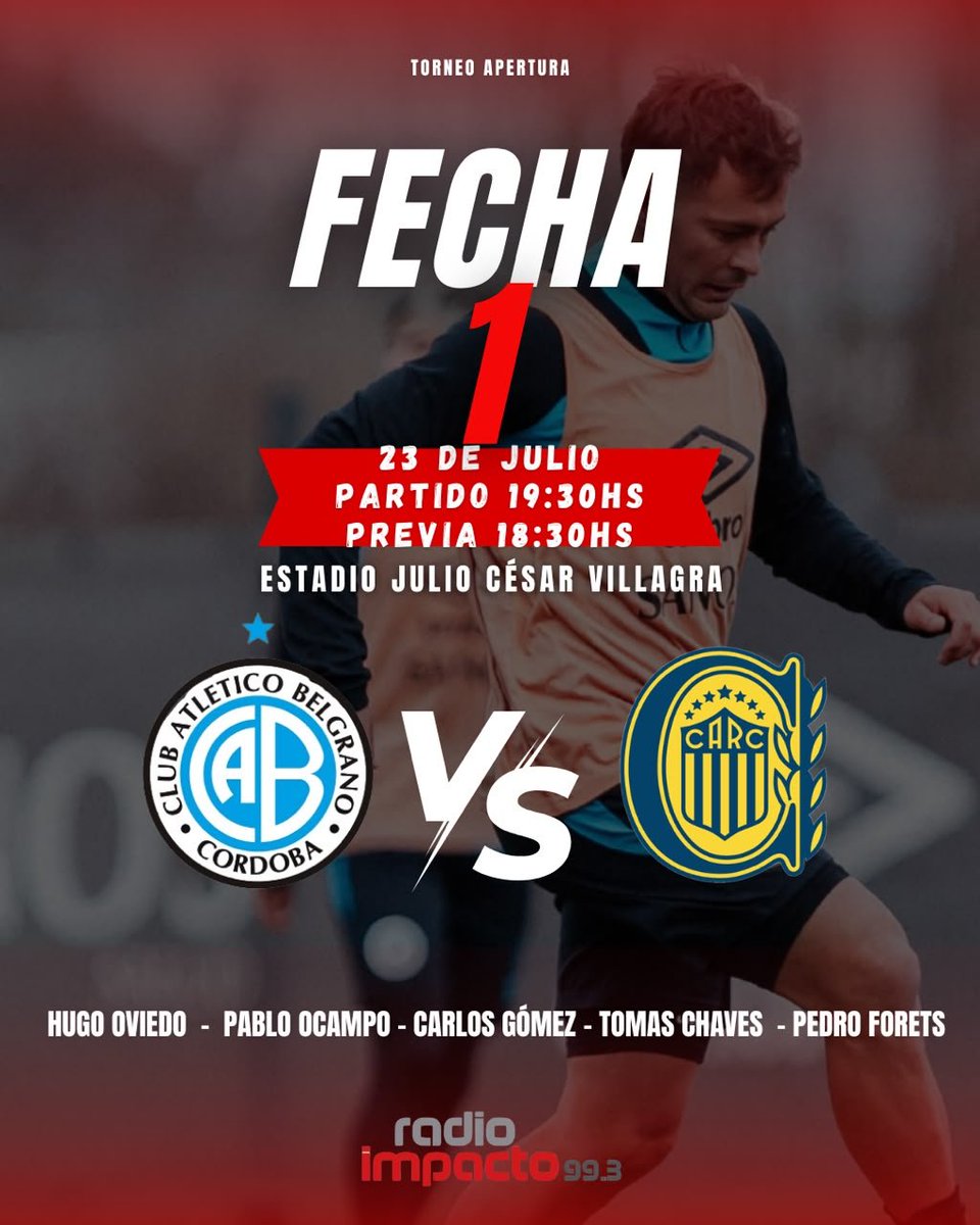 GomezCarlos993's tweet photo. Jueves 23/07/26 dsd 18:30 hs 
Belgrano vs. Rosario Central 
#ligaprofesionaldefútbol
#clausura 🏆
#hayimpacto📻
#pasionintacta❤
#mansion🏫
juliocesarvillagra🏟 https://t.co/OQ3gEc7v7k