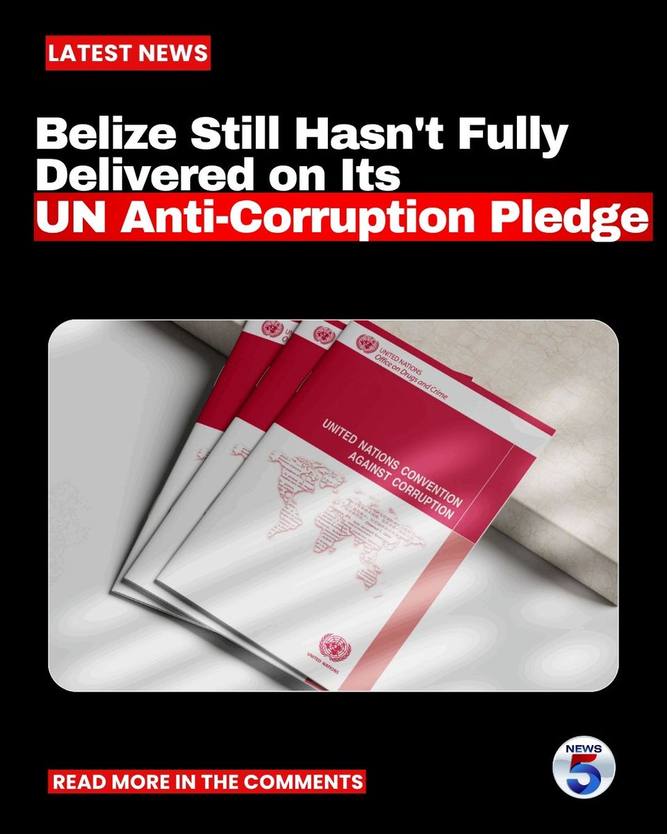 News5Live's tweet photo. Why do you think the Belizean government hasn't implemented UNCAC? 
More Here: https://t.co/AoD2WSle9z https://t.co/72d7UqEURm