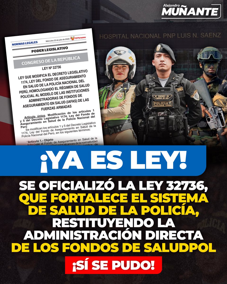 AlejoMunante's tweet photo. 🇵🇪🚔 #YaEsLey | YA ES UNA REALIDAD: ¡Salud digna para quienes velan por nuestra seguridad! Se oficializó la Ley N° 32736, que fortalece el Fondo de Aseguramiento en Salud de la @PoliciaPeru (SALUDPOL), restituyendo a la Policía Nacional del Perú un rol protagónico en la administración de su sistema de salud y homologando su régimen al modelo de las Instituciones Administradoras de Fondos de Aseguramiento en Salud (IAFAS) de las Fuerzas Armadas.
Desde el Congreso respaldamos esta medida porque permitirá fortalecer la gestión institucional de SALUDPOL, otorgándole autonomía técnica, administrativa, económica y financiera para mejorar la atención de los efectivos policiales y sus familias.
Nuestros policías merecen servicios de salud oportunos y de calidad, acordes con el sacrificio y la entrega con los que diariamente protegen a todos los peruanos.
#VamosPorMás🇵🇪 #PolicíaNacional #SALUDPOL #SeguridadCiudadana #AlejandroMuñante #PNP 🇵🇪🚔