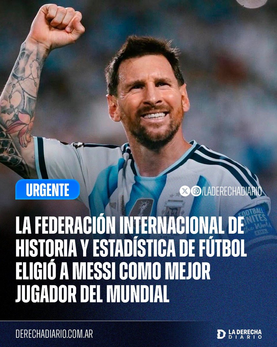 laderechadiario's tweet photo. 🚨🇦🇷 | JUSTICIA: A diferencia del escándalo de la FIFA, que le entregó el premio a Rodri pese a no haber marcado goles ni dado asistencias en todo el Mundial, la Federación Internacional de Historia y Estadística de Fútbol eligió a Lionel Messi como el mejor jugador del la Copa del Mundo.
