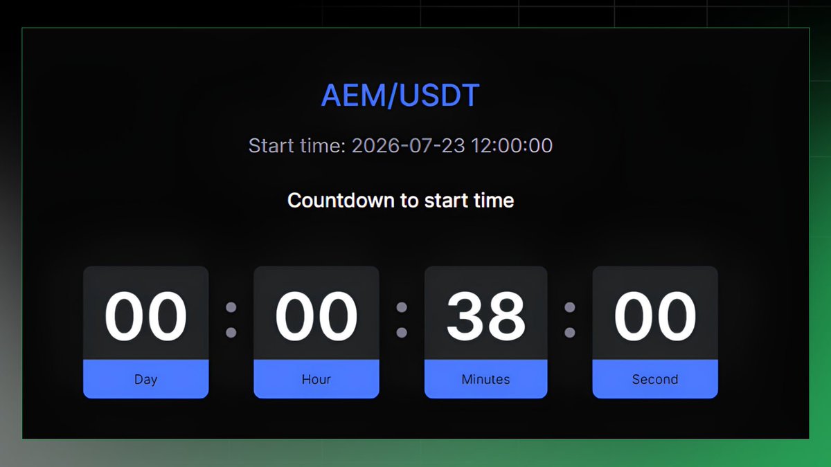 Athledium's tweet photo. 🔥 Get ready. The countdown is on.

AEM/USDT trading goes live 2026-07-23 12:00:00

Set your alerts. 🔔

🔥 AEM/USDT → https://t.co/uoWP5lx8qd

$AEM · BEP-20 · BNB Smart Chain https://t.co/nDRA4lZMbY