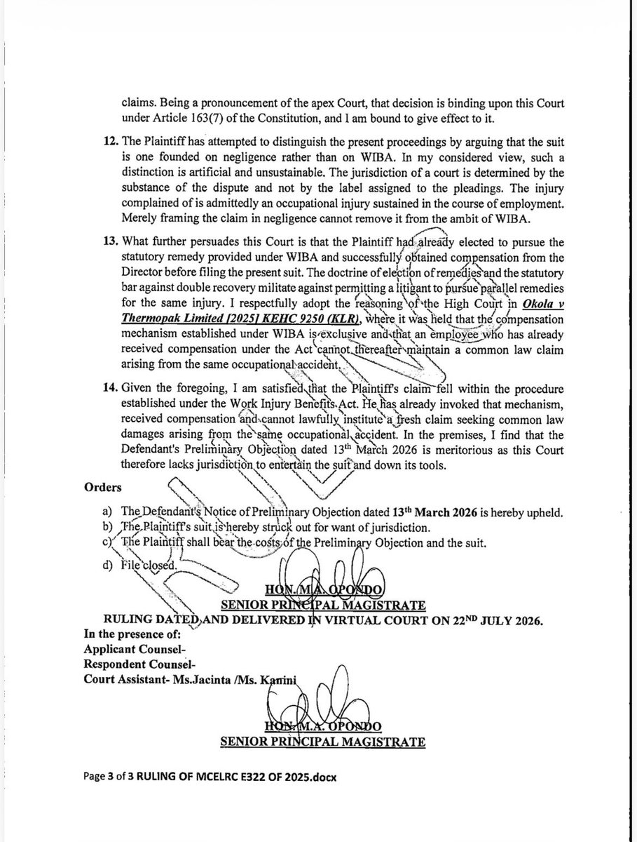 JamesKWaNjeri's tweet photo. We received a ruling yesterday in absentia as we were boycotting. This one may be helpful to practitioners. Once an employee is injured at work, DOSH has the original jurisdiction to deal. The employee cannot be compensated then file a common law tort for damages. PO succeeds https://t.co/XDFz6Gb43V