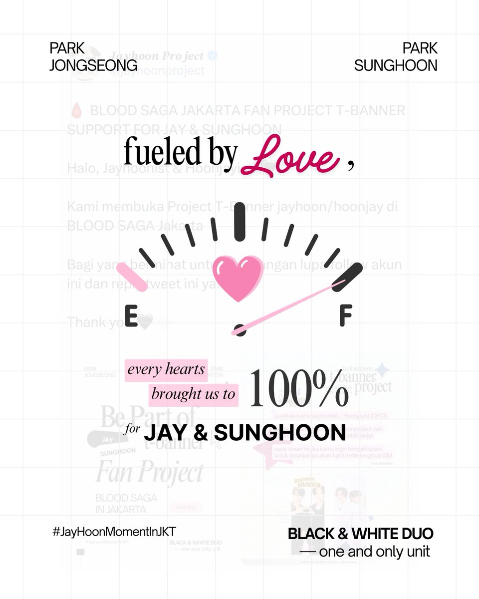 jayhoonproject's tweet photo. Yay congratulations, Jayhoonist / Hoonjayist!

𝐟𝐮𝐞𝐥𝐞𝐝 𝐛𝐲 𝓛𝒐𝒗𝒆,
every hearts brought us to 100% for
Jay & Sunghoon

and 𝐰𝐞 𝐟𝐢𝐧𝐚𝐥𝐥𝐲 𝐫𝐞𝐚𝐜𝐡 𝐨𝐮𝐫 𝐠𝐨𝐚𝐥!

Terima kasih atas semua dukungan yang telah Jayhoonist / Hoonjayist berikan!

Our special thanks to ALL SPONSORS,
atas partisipasi dan kontribusi mewujudkan Project T-Banner untuk Jay & Sunghoon di 'Blood Saga In Jakarta'

—

Bagi teman-teman Jayhoonist / Hoonjayist yang belum sempat menjadi bagian dalam project T-Banner kali ini, masih ada kesempatan untuk bergabung di project keren Jayhoon / Hoonjay di 'Blood Saga in Jakarta' lainnya!

Please stay tuned!👀

🖤🤍

#BLOODSAGA_IN_JAKARTA
#JAY #SUNGHOON #흑백즈 
#JayHoonMomentInJkt
