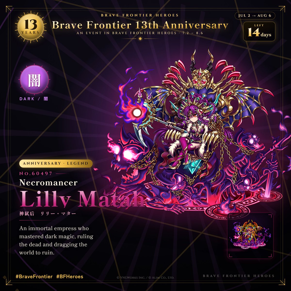 bfh_global's tweet photo. 🔱 Anniversary Legend · Lilly Matah, the Necromancer

An immortal empress who mastered dark magic, ruling the dead.
The stories of Brave Frontier's gods, for the 13th Anniversary.

📅 Jul 2 – Aug 6

#BraveFrontier #BFH https://t.co/oeMH0mfxNA