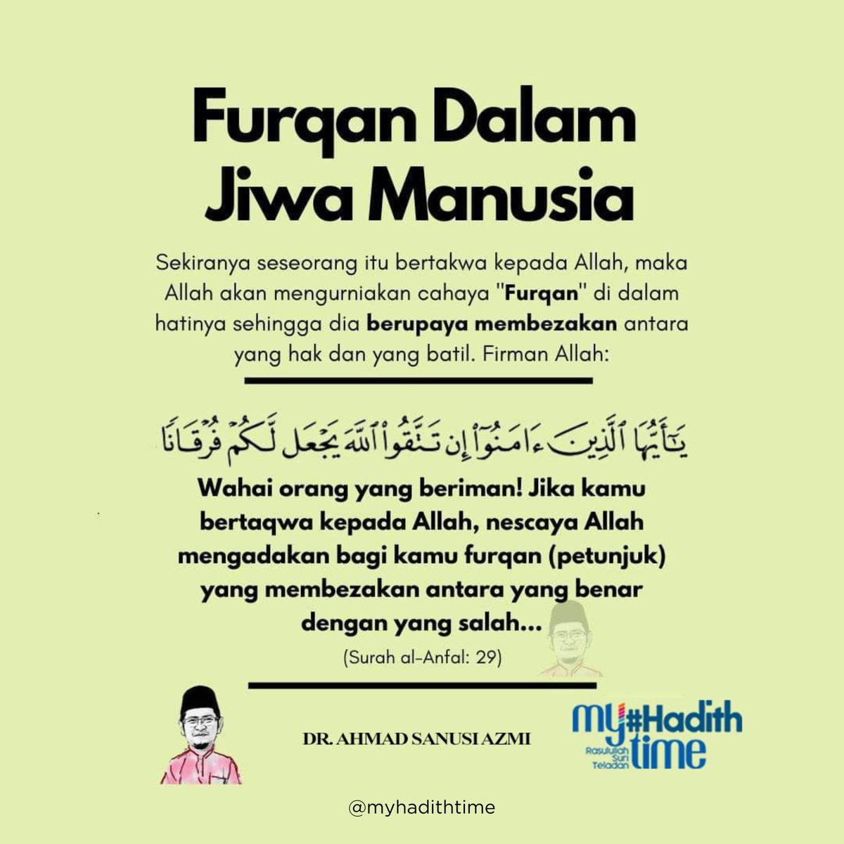 myhadithtime's tweet photo. Cahaya Furqan Dalam Jiwa
==========
1. Allah menjelaskan dalam al-Quran bahawa buat mereka yang bertakwa, Allah akan mengurniakan cahaya hati buat mereka sehingga mereka berupaya membezakan antara yang hak dan yang batil. https://t.co/gVD9JrgHsf