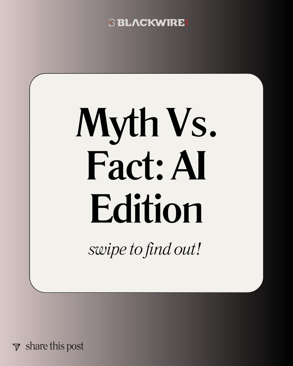 blackwirelabs's tweet photo. AI is powerful. Misinformation is too. Swipe to separate fact from fiction and uncover the truth behind these common AI myths. https://t.co/HTBdZ4NcxY