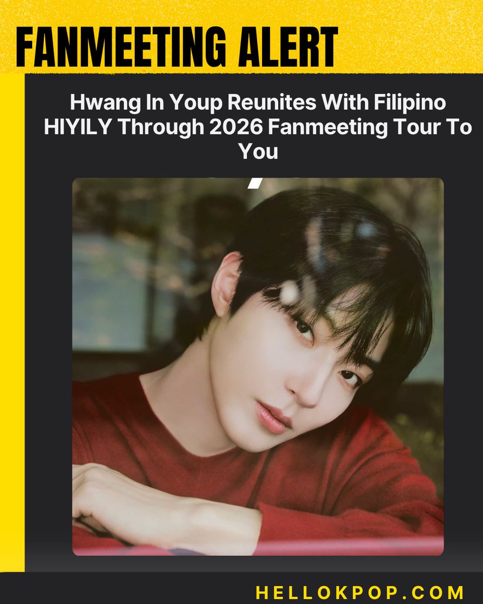 hellokpop's tweet photo. Filipino HIYILY have another special date to look forward to as Hwang In Youp gears up for his much-awaited return with the 2026 HWANG IN YOUP FANMEETING TOUR To You.
#To_you #황인엽 #HWANGINYOUP
#KNSTUDIO #ACCOMPANY @LSquaredProdPH
🔗https://t.co/B5id2t0VMn https://t.co/uKYCitPgUT