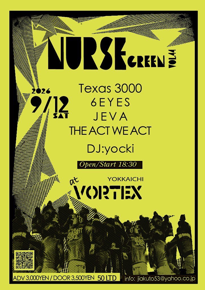 nurse green vol.44 2026.9.12(Sat) at. 四日市VORTEX LIVE: Texas