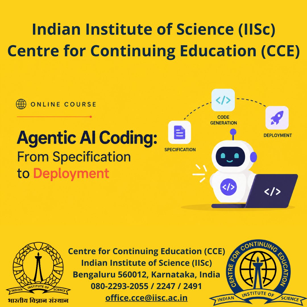 cce_iisc's tweet photo. Bridge AI theory & real-world deployment. Master the full lifecycle of building, evaluating & deploying autonomous AI agents. Online course by IISc CCE.
For software engineers, ML devs & tech leads.
Enroll: https://t.co/HSufMRbbxk
#AgenticAI #AICoding #IISc https://t.co/C20JEC4pcG