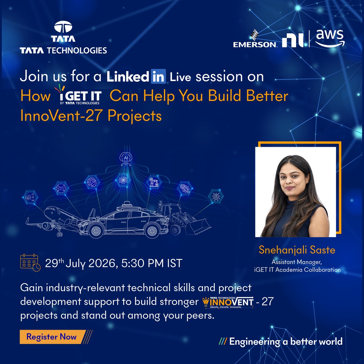 TataTech_News's tweet photo. #InnoVent #LinkedInLive – Build stronger #InnoVent2027 projects.

Join Ms. Snehanjali Saste to discover how iGET IT by #TataTechnologies helps students build industry-ready skills.

📅 29 July | ⏰ 5:30 PM IST

📍 https://t.co/aLOLqXxuYF

#EngineeringStudents #Hackathon https://t.co/7u6myzH2j8