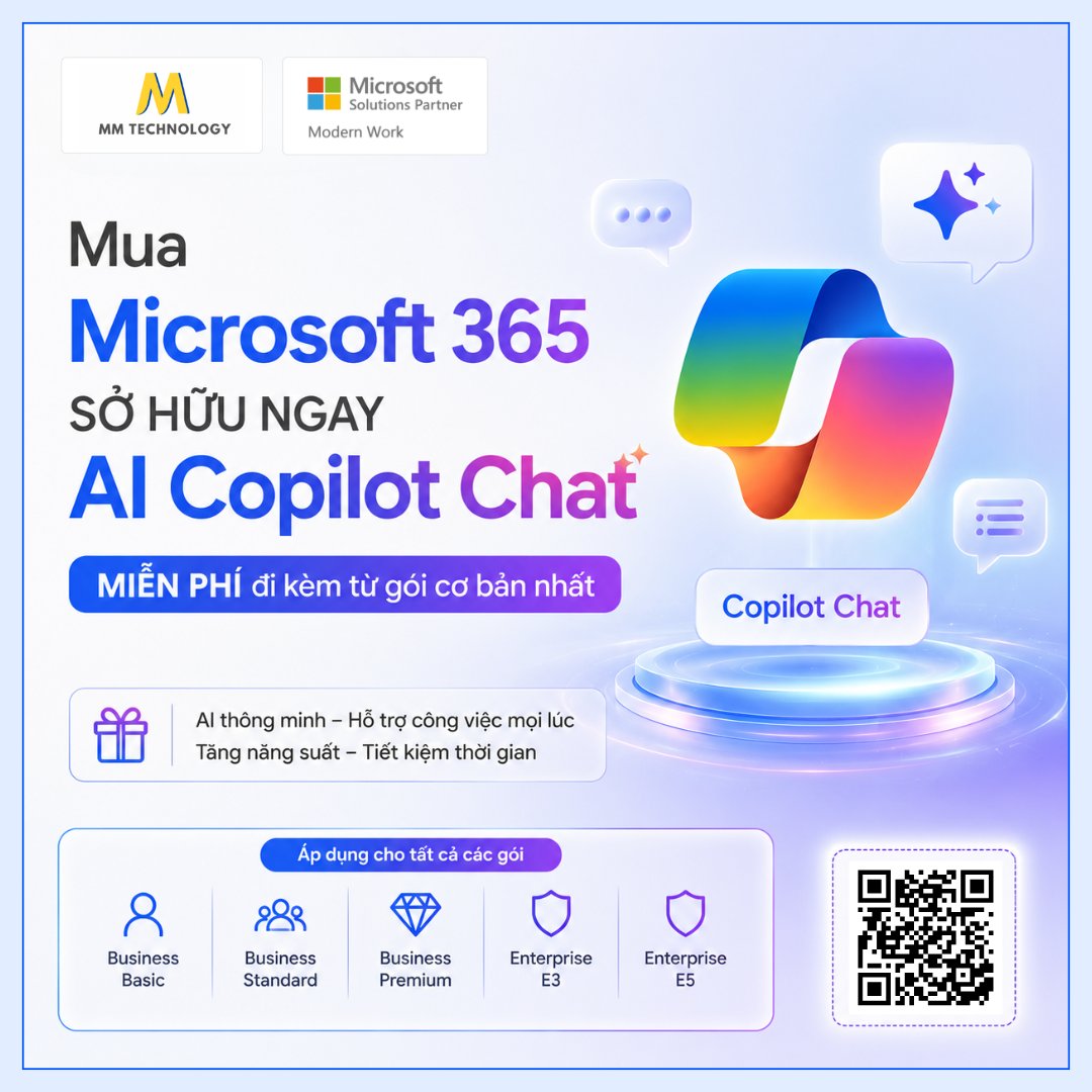 mmtechnologyvn's tweet photo. 🚀 Mới: Mua Microsoft 365 sở hữu luôn AI Copilot Chat trong bộ Office bản quyền!

👉 Xem chi tiết giá và tính năng Microsoft 365, đang giảm phí đến 50%: https://t.co/tGyl6rhh66 https://t.co/SgeZKFvmNe