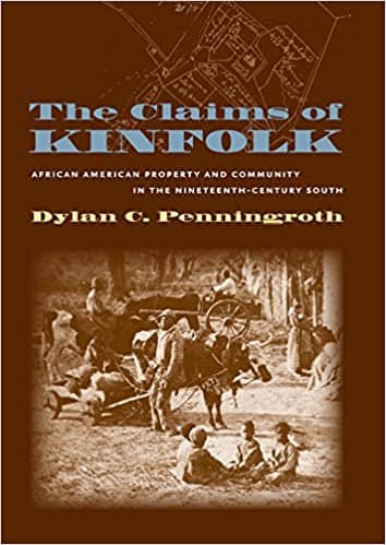 UnitedBlackOrg's tweet photo. "The Claims of Kinfolk: African American Property and Community in the Nineteenth-Century South by Dylan C. Penningroth (E-Book)
https://t.co/kQmXy9Uci6

In?he Claims of Kinfolk, Dylan Penningroth uncovers an extensive informal economy of proplight on African American family https://t.co/uydHT99oZJ