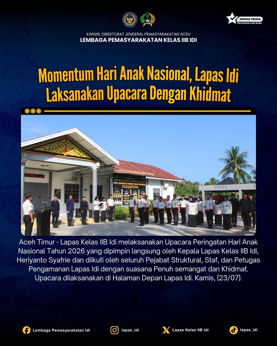 lapas_idi's tweet photo. Momentum Hari Anak Nasional, Lapas Idi Laksanakan Upacara Dengan Khidmat.

#Kemenimipas
#Ditjenpas
#Kanwilaceh
#Lapasidi https://t.co/oblYn0ovBv