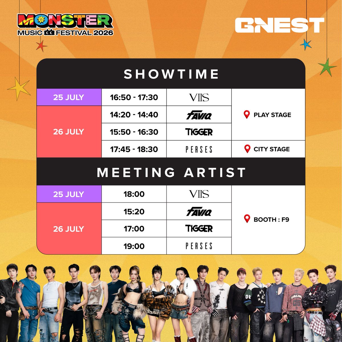 gnest_official's tweet photo. Hello, MONSTER! We're back! 😈

แจกโพย เวลาโชว์ และเวลาเข้าบูธศิลปิน G’NEST ในงาน #MonsterMusicFestival2026 เตรียมพบโชว์สุดมันส์จาก VIIS/ FAVIQ/ TIGGER/ PERSES พร้อมกับ G’NEST Official Merchandise สุด Exclusive!

เซฟเวลาไว้เลย! ✨
 
MEET THE ARTIST SCHEDULE 🗓️
📍: Booth F9 - G’NEST

[VIIS]
🗓️: 25 กรกฎาคม 2569
⏰: 18.00 - 18.20 น.

[FAVIQ]
🗓️: 26 กรกฎาคม 2569
⏰: 15.20 - 15.40 น.

[TIGGER]
🗓️: 26 กรกฎาคม 2569
⏰: 17.00 - 17.20 น.

[PERSES]
🗓️: 26 กรกฎาคม 2569
⏰: 19.00 - 19.20 น.
_____________________________
 
✨ พบกับ New special items for Monster Music Festival 2026 วางจำหน่ายภายในงาน จำนวนจำกัด ห้ามพลาด!
 
🐯TIGGER🐯
➮ Baseball Cap : 690฿
 
❤️‍🔥VIIS❤️‍🔥
➮ Scarf : 490฿

💜PERSES💚
➮ T-Shirt (Free Size) : 690฿

💛FAVIQ💛
➮ Baseball Shirt : 690฿
➮ Sticker Pack : 129฿

แล้วมาเจอกันเยอะๆ น้า~
 
#PERSES_TH #TIGGER_ACHIRA #VIIS #FAVIQ