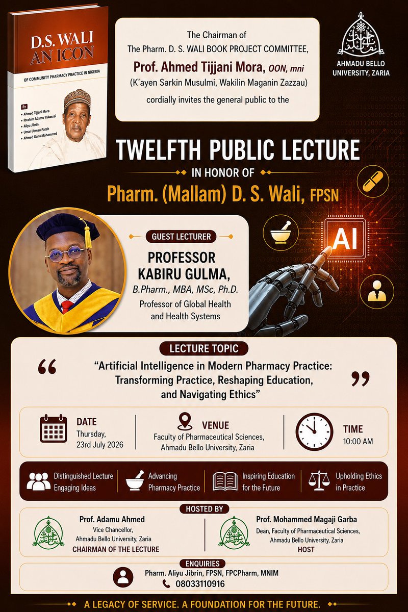 abuzaria4all's tweet photo. Artificial Intelligence in Modern Pharmacy Practice: Transforming Practice, Reshaping Education and Navigating Ethics

The Twelfth Public Lecture in honor of Pharm. (Mallam) D.S. Wali, FPSN to be delivered by Prof. Kabiru Gulma, Professor of Global Health and Health Systems.

Watch Video 👇🏻👇🏻👇🏻
https://t.co/rs0hIzoCgw

Please, click on the link, subscribe to the channel, watch more videos, like and share. Thank you

This is brought to you by the Public Affairs Directorate, Office of the Vice Chancellor, Ahmadu Bello University, Zaria
