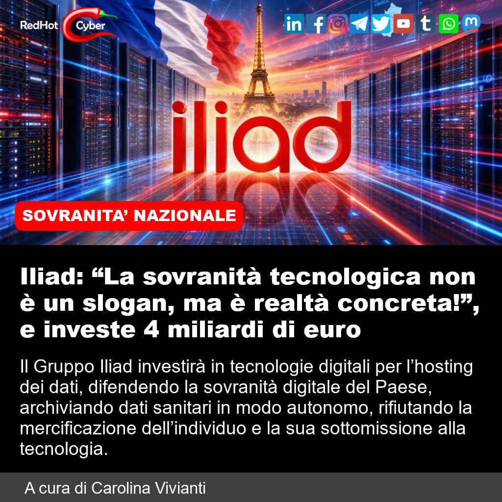 redhotcyber's tweet photo. Iliad: “La sovranità tecnologica non è un slogan, ma è realtà concreta!”, e investe 4 miliardi di euro
📌 Link all'articolo : https://t.co/oVq2nN28yX
A cura di Carolina Vivianti
#redhotcyber #news #sovraniatadigitale #tecnologiedigitali #autonomiadata #sovranitaDati https://t.co/bwVercyiBB