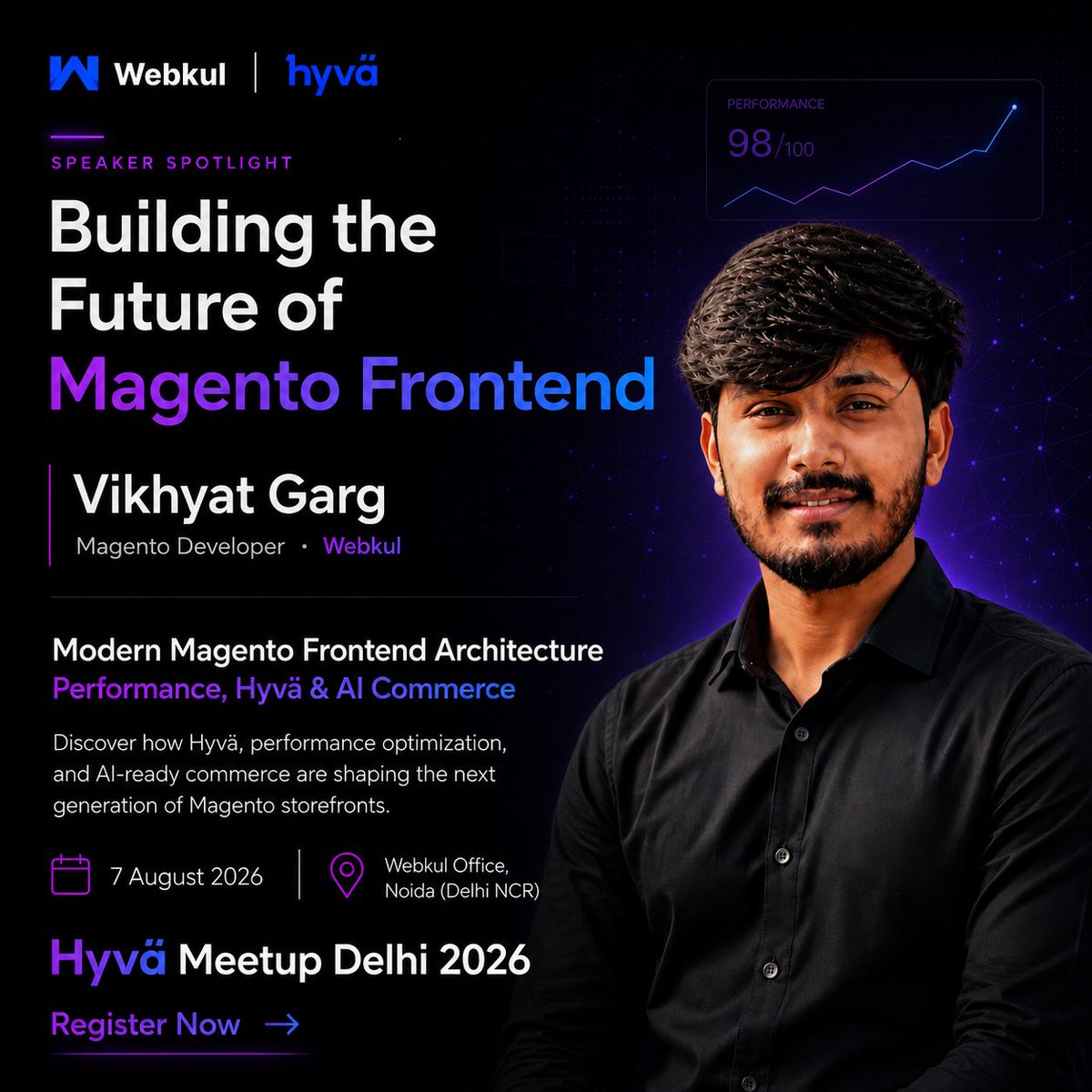 webkul's tweet photo. 🚀 Speaker Spotlight!

Meet Vikhyat Garg, Magento Developer at Webkul.

🎤 Modern Magento Frontend Architecture: Performance, Hyvä &amp; AI Commerce

📅 7 Aug 2026
📍 Noida (Delhi NCR)
Join us at Hyvä Meetup Delhi 2026!

#Hyva #Magento #Magento2 #Webkul #AICommerce #Meetup https://t.co/qAzvh77Yqb