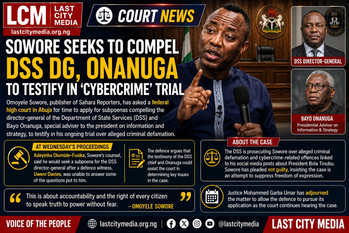 LastCityMedia's tweet photo. SOWORE SEEKS COURT ORDER TO COMPEL DSS DG, ONANUGA TO TESTIFY IN ALLEGED CYBERCRIME TRIAL

ABUJA, Nigeria — Human rights activist and publisher of Sahara Reporters, Omoyele Sowore, has asked the Federal High Court in Abuja for time to apply for subpoenas 

https://t.co/lZR9VrOOD9 https://t.co/CQloFrX2kC