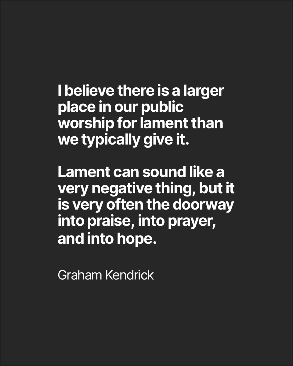 MakeWayMusic's tweet photo. I believe there is a larger place in our public worship for lament than we typically give it. Lament can sound like a very negative thing, but it is very often the doorway into praise, into prayer, and into hope.
Graham Kendrick
https://t.co/Hn7ijWFMK1
#lament #fatherheart https://t.co/O4uqs8qmbx