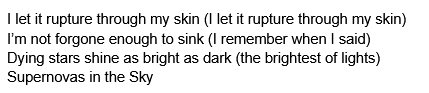 DivineWashup's tweet photo. Genuinely I can't get supernova and these lyrics from it out of my head. Thank you Lumi thank you so much, not just for making a damn good rock song but continuing to give me music that I can pull me from the slumps I get caught in. https://t.co/fXqohB0sQX https://t.co/kpkdru1BWm