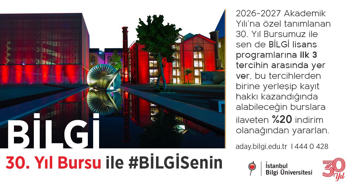BiLGiOfficial's tweet photo. 2026-2027 Akademik Yılı’na özel tanımlanan 30. Yıl Bursumuz ile sen de BİLGİ lisans programlarına ilk 3 tercihin arasında yer ver, bu tercihlerden birine yerleşip kayıt hakkı kazandığında alabileceğin burslara ilaveten %20 indirim olanağından yararlan.

#BİLGİ #BİLGİsenin https://t.co/2mgB7aTEIt