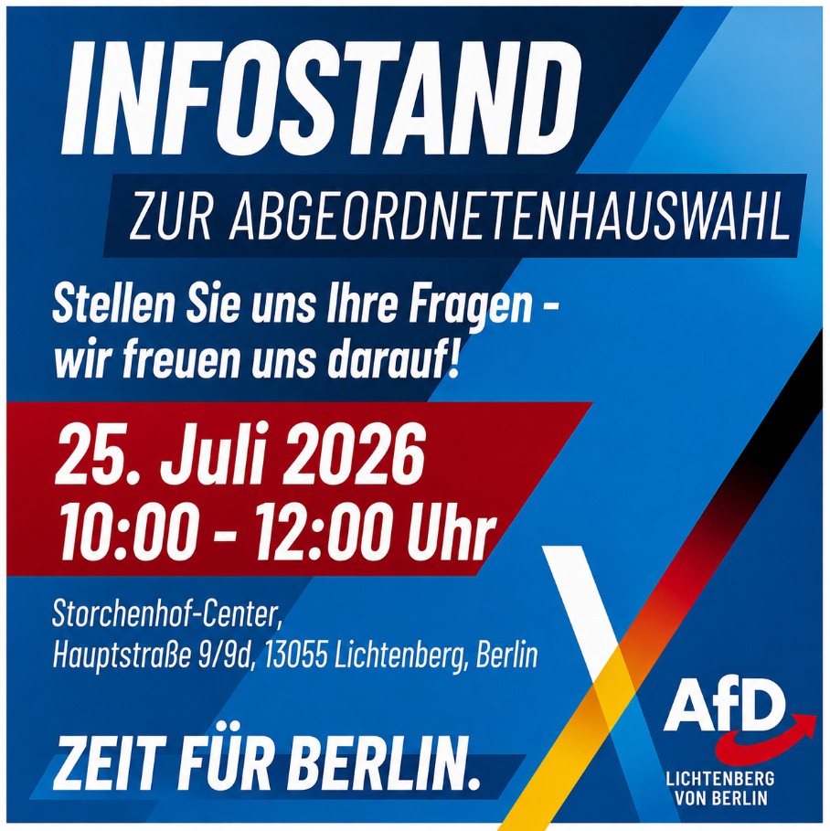 KnauteBLN's tweet photo. 📍 Infostand in Lichtenberg – Kommen Sie mit uns ins Gespräch!

Liebe Lichtenberger, liebe Berliner, liebe Bürger,

am Samstag, den 25. Juli 2026, sind wir mit unserem Infostand am Storchenhof-Center für Sie vor Ort.

Nutzen Sie die Gelegenheit, Ihre Fragen zu stellen, Anregungen einzubringen oder einfach mit uns über die Themen zu sprechen, die Sie und unseren Bezirk bewegen. Der direkte Austausch mit den Bürgern ist uns wichtig – offen, respektvoll und auf Augenhöhe.

Wann & wo?
🗓 25. Juli 2026
🕙 10:00 – 12:00 Uhr
📍 Storchenhof-Center, Hauptstraße 9/9d, 13055 Lichtenberg, Berlin

Wir freuen uns auf interessante Gespräche und Ihren Besuch!

Bis Samstag – wir sehen uns in Lichtenberg! 💙🇩🇪

#Lichtenberg #Berlin #Infostand #Bürgerdialog #VorOrt #Kommunalpolitik #Abgeordnetenhaus #Berlin2026 #Politik #Kiez #Heimat #ZeitFürBerlin #Wochenende