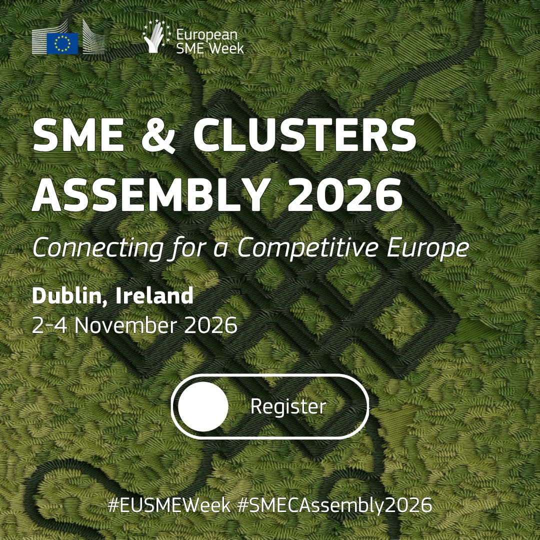 Clusters_EU's tweet photo. 🇮🇪 Connecting for a Competitive Europe. The SME Assembly and European Cluster Conference merge for the first time in Dublin, 2–4 November 2026. Registrations are now open.
#ECCP #EUClusters #SMECAssembly2026 👉 https://t.co/jE908tdtu8 https://t.co/Cv8gtybzEC