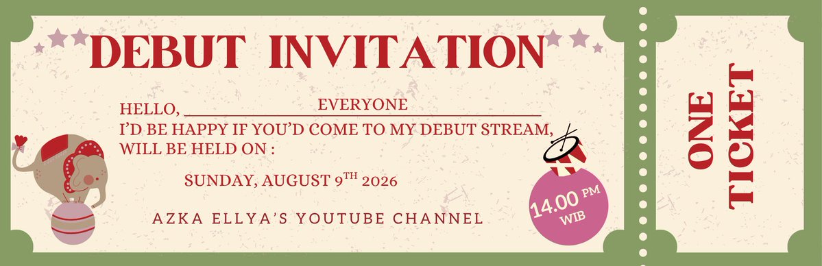 Azkaellya's tweet photo. 🎪 Invitation for Everyone 🎪
PSST PSSTT, HELLO! I am here to invite you to my first debut on:
Date: Sunday, 09.08.2026
Time: 14:00 (GMT+7 | WIB)
Location: Youtube | Azka Ellya https://t.co/43uizxGvpD