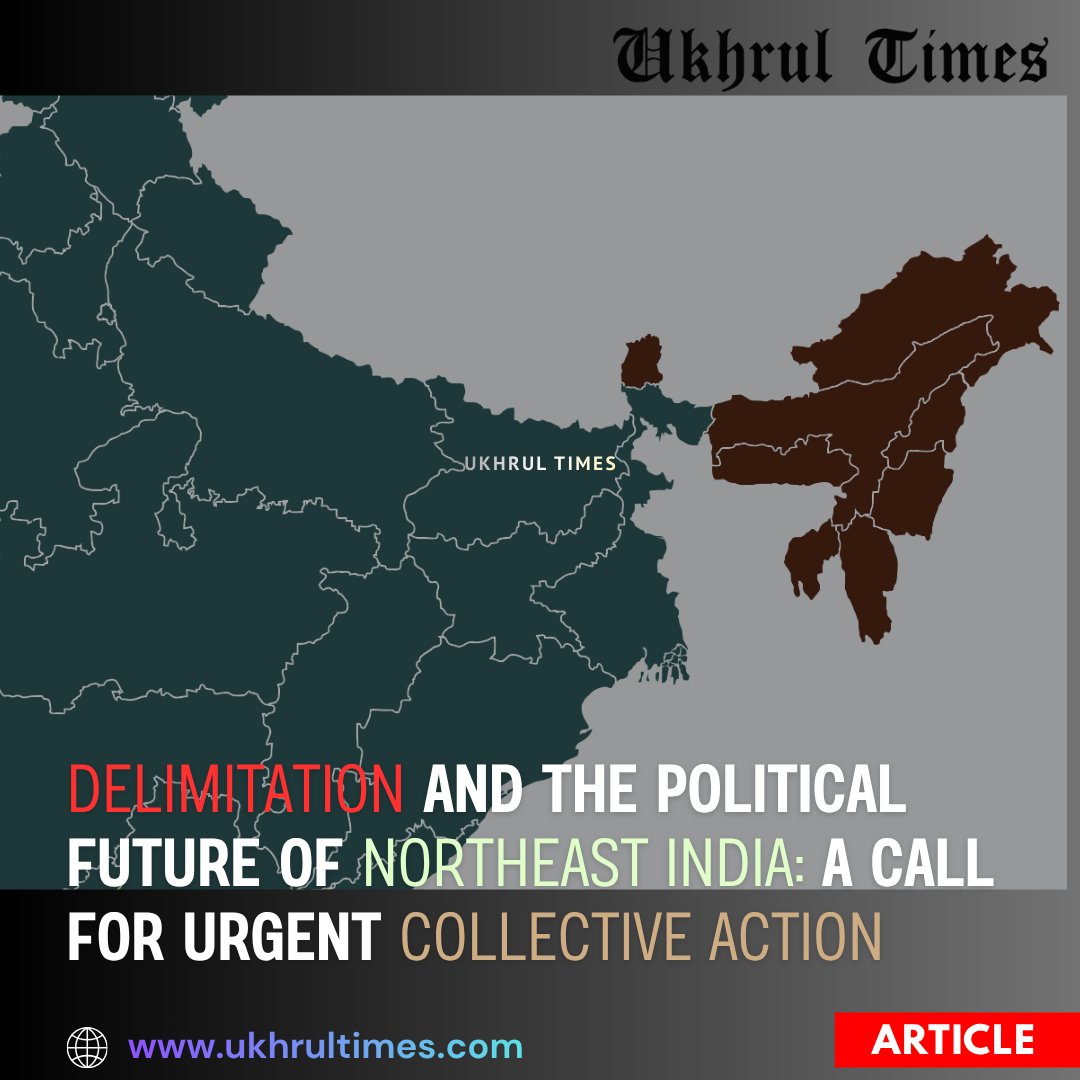 ukhrultimes's tweet photo. "This article urges the Chief Ministers, Deputy Chief Ministers, Members of Parliament, and Members of the Legislative Assemblies of the eight Northeastern States to unite and safeguard the region's long-term political interests in the forthcoming #delimitation exercise. It argues that parliamentary representation should not be based solely on population but should also consider the #Northeast's strategic international borders, difficult terrain, tribal and indigenous communities, cultural diversity, and ecological sensitivity.
While population is an important democratic principle, it should not be the sole criterion for determining parliamentary representation in a country as diverse and federal as #India. Geography, border security, difficult terrain, tribal and indigenous representation, administrative challenges, cultural diversity, ecological sensitivity, and the need to preserve the voice of smaller States are equally important constitutional considerations." - Mathiupuang Gonmei

To read all: https://t.co/rdgtqBSZ2r