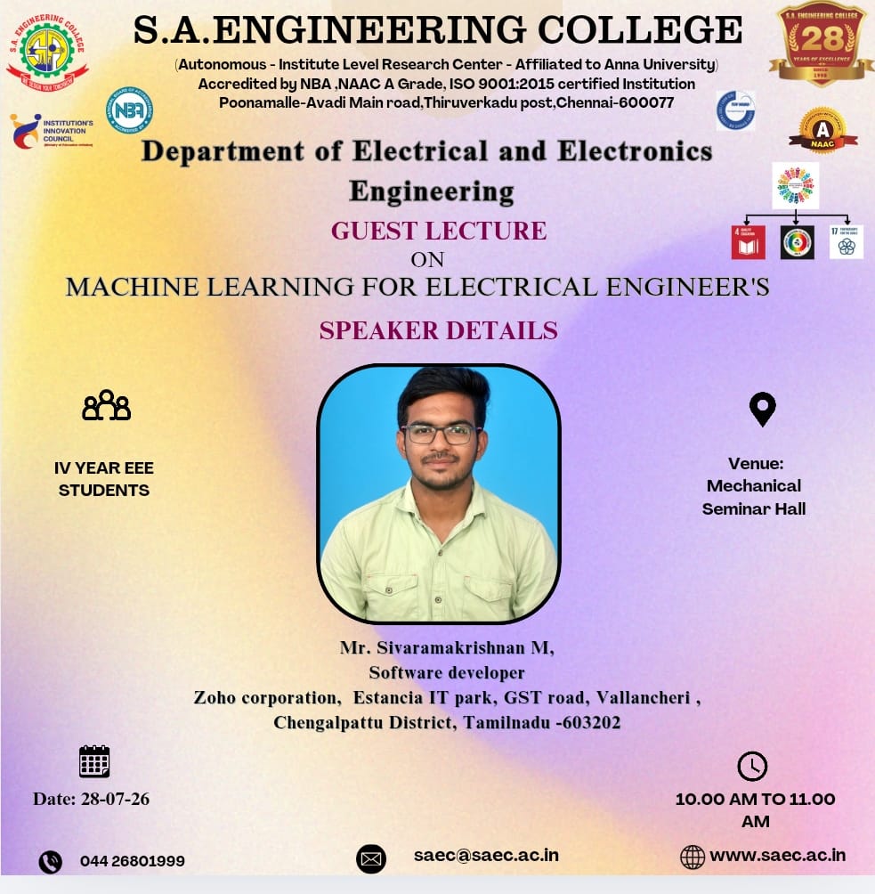 dev_saec's tweet photo. Dear Staff Members and Students,
Greetings from the Department of Electrical and Electronics Engineering, S.A. Engineering College.
We are pleased to invite you to a Guest Lecture on "Machine Learning for Electrical Engineers" organized by the Department of EEE. https://t.co/MnzaBtNA3o