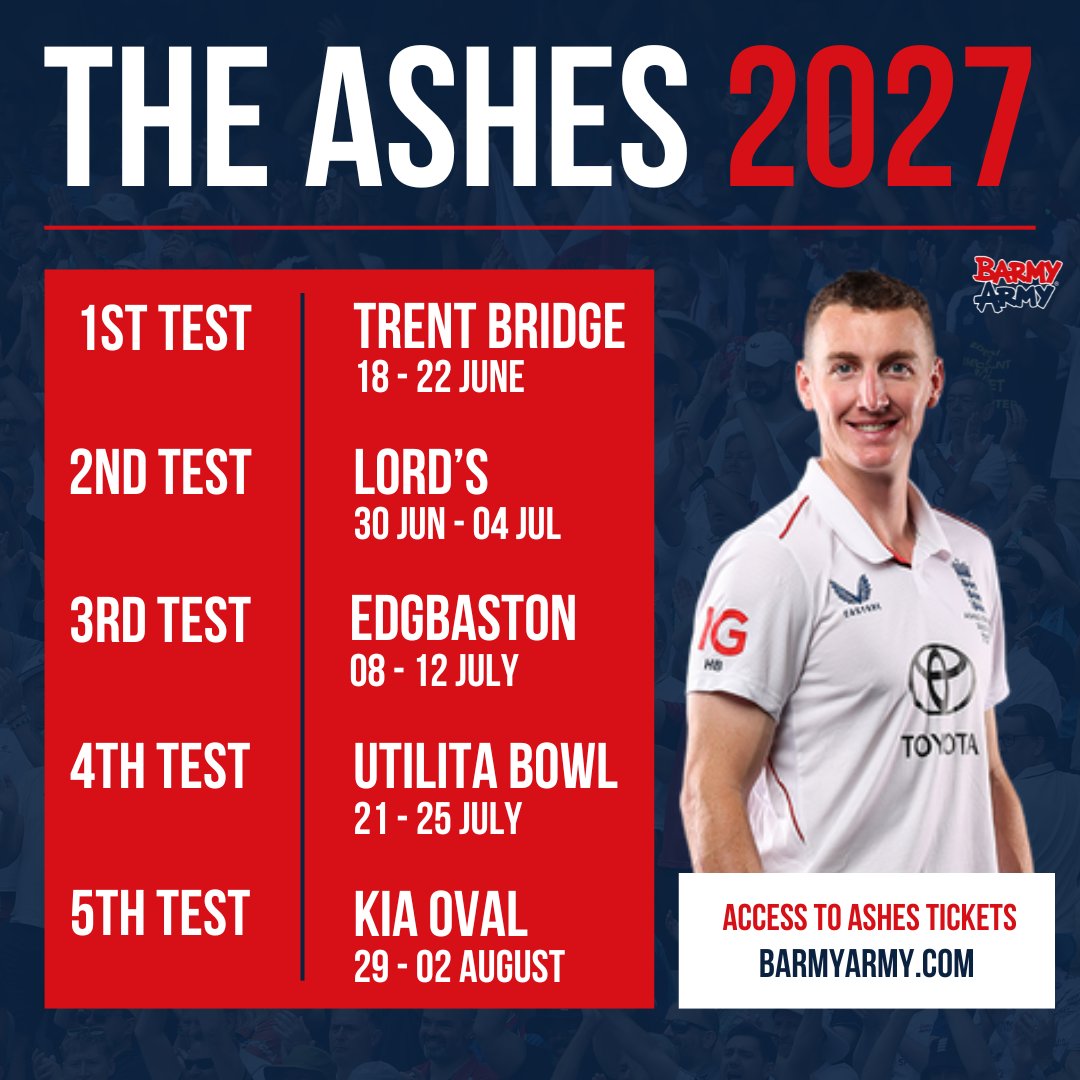 TheBarmyArmy's tweet photo. 🏴󠁧󠁢󠁥󠁮󠁧󠁿 ASHES 2027 FIXTURES ANNOUNCED 🏴󠁧󠁢󠁥󠁮󠁧󠁿

The schedule for the 2027 Ashes series has been confirmed! 🚨

Join the Barmy Army for access to tickets 👇
