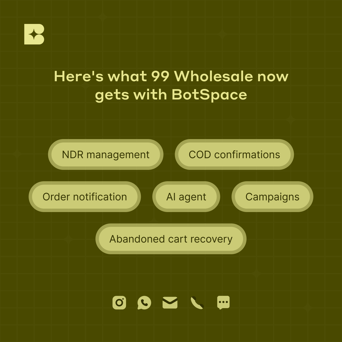 botspaceHQ's tweet photo. 99 Wholesale is now AI-powered on BotSpace. 🛒

NDR management, cart recovery, order notifications &amp; campaigns - all automated.

Welcome aboard, @99wholesalelive !

#BotSpace #D2C #AIforEcommerce https://t.co/FOBkDpDSqX