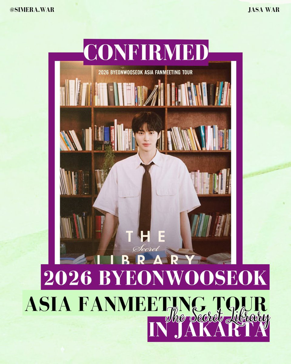 Simera_war's tweet photo. OPEN JASWAR / JASA WAR / TICKETING SERVICE

2026 BYEONWOOSEOK ASIA FANMEETING TOUR – THE SECRET LIBRARY in Jakarta 💫 

🔒 Data pribadi &amp; self payment
💳 Fee after secured ticket only
✅ 100% Aman | Safe | Trusted

💌 DM FOR BOOK SLOT

#ByeonWooSeok #TheSecretLibrary #SimeraWar https://t.co/pJy9US7zAx
