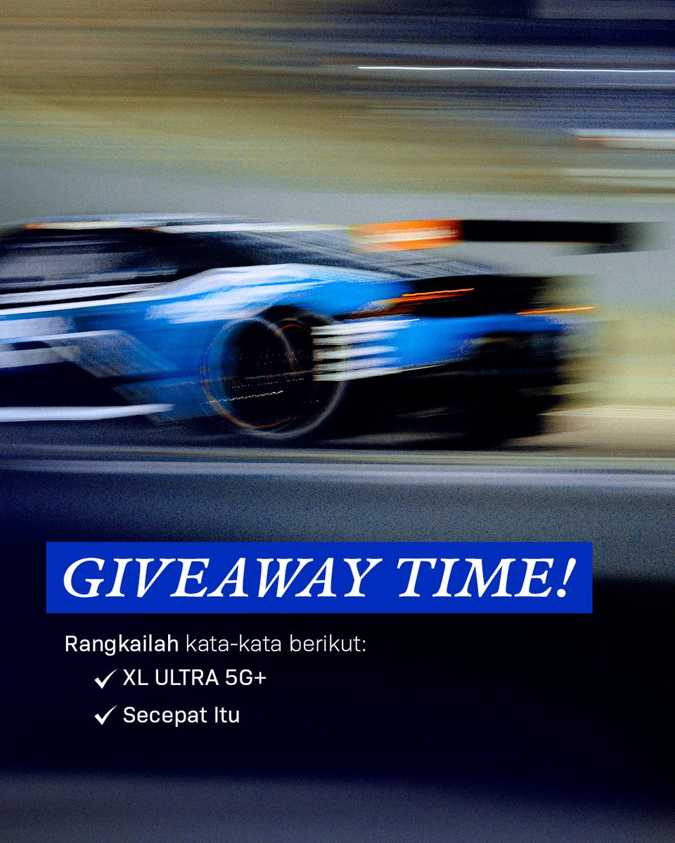 myXL's tweet photo. GIVEAWAY TIME!
Rangkai 2 kata pada gambar menjadi 1 kalimat utuh!
Reply jawabannya dan jangan lupa follow akun ini.

Akan ada 5 pemenang dengan total hadiah Rp 1.000.000.
Periode 23 - 30 July 2026

Ditunggu reply kreatif kamu yaaa! https://t.co/VO3rDtatBC