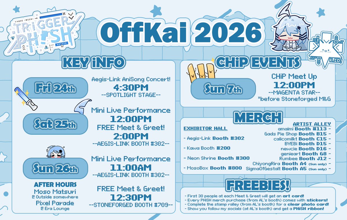 TRiGGERPH1SH's tweet photo. 🌊----【 OFFKAI SCHEDULE 】----🌊 

big event chips, lots happening! please look at the infographics to find out what I'm up to, what the chips are up to and merch locations!

remember that @AegisLink_GL will also have a booth there so please come and check it out!

i spent a whole day making gifts for the chips so i can't wait to see you there!!!