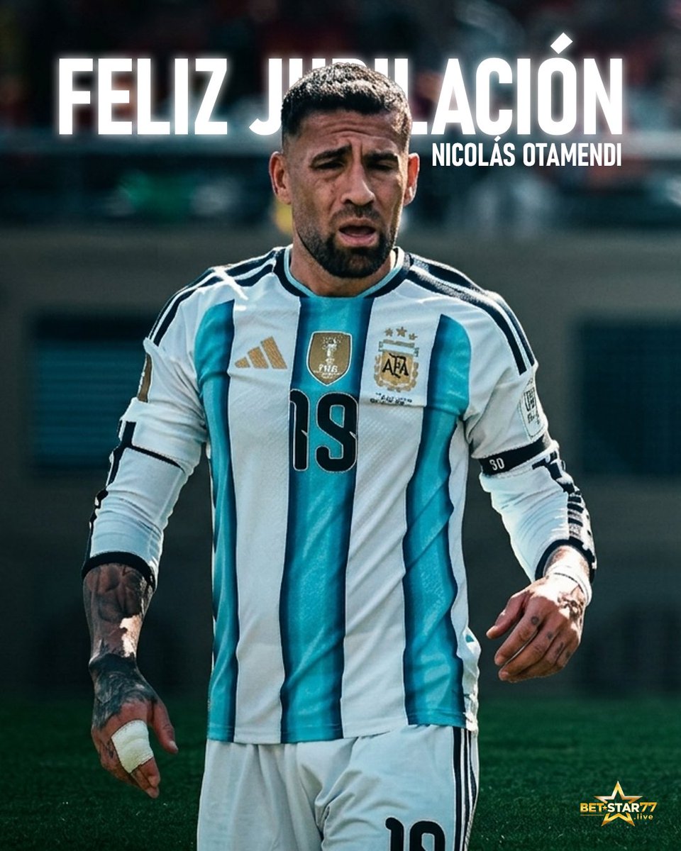 betstar77's tweet photo. ¡GRACIAS, GENERAL! 🇦🇷🫡 Nicolás Otamendi se retira de la selección. Campeón de Copa América, Finalissima y del Mundo—un verdadero guerrero que lo dejó todo por la Albiceleste. 🏆💙 #Otamendi #Argentina #Albiceleste https://t.co/DYGY8nwmZP